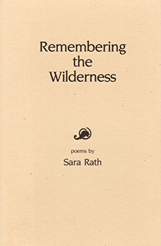 Stock image for Remembering the Wilderness: Poems for sale by Stony Hill Books