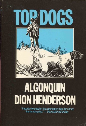 Beispielbild fr Top Dogs: Algonquin; Run Rainey Run zum Verkauf von Front Cover Books