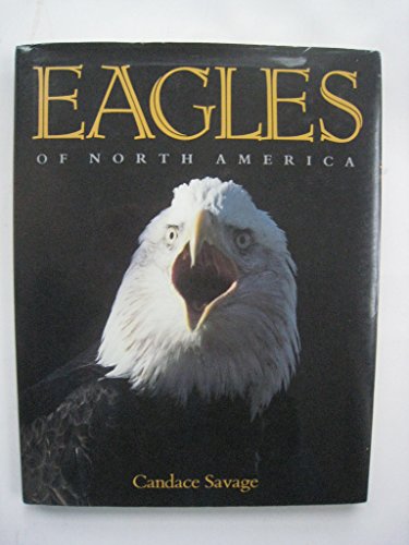 9780942802764: Title: Eagles of North America