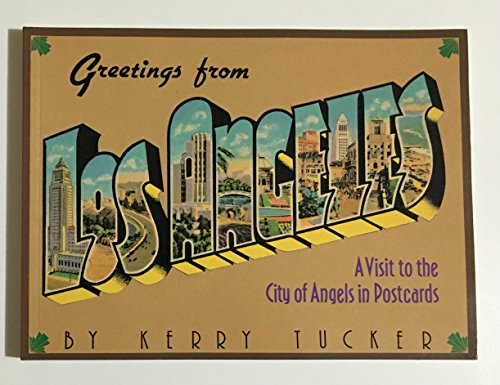 Beispielbild fr Greetings from Los Angeles : A Visit to the City of Angels in Postcards zum Verkauf von Better World Books: West