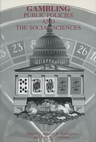 Imagen de archivo de Gambling : Public Policies and the Social Sciences a la venta por PsychoBabel & Skoob Books