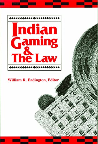 Beispielbild fr Indian Gaming and the Law zum Verkauf von ThriftBooks-Dallas