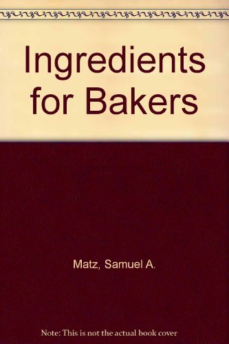 Stock image for Ingredients for Bakers for sale by Half Price Books Inc.