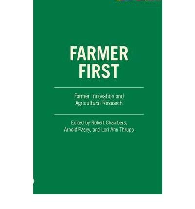 Beispielbild fr Farmer First: Farmer Innovation and Agricultural Research zum Verkauf von Wonder Book