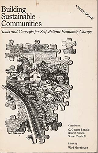 9780942850369: Building Sustainable Communities: Tools and Concepts for Self-Reliant Economic Change (Toes Books,)