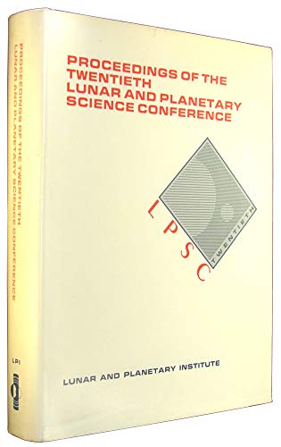 Beispielbild fr PROCEEDINGS OF THE TWENTIETH LUNAR AND PLANETARY SCIENCE CONFERENCE. zum Verkauf von Cambridge Rare Books
