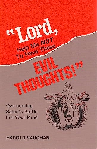 Stock image for Lord, Help Me Not To Have These Evil Thouhts! for sale by Wonder Book