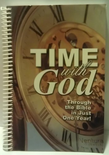 Beispielbild fr Time With God: Through the Bible in Just One Year! zum Verkauf von Better World Books