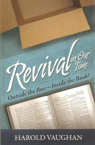 Beispielbild fr Revival in Our Time: Outside the Box - Inside the Book! zum Verkauf von Gulf Coast Books