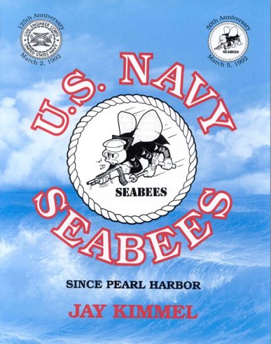 Beispielbild fr U.S. Navy Seabees: Since Pearl Harbor, 3rd Edition zum Verkauf von Wonder Book