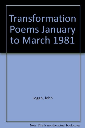 Stock image for Transformation Poems January to March 1981 for sale by The Second Reader Bookshop