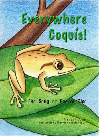 Stock image for Everywhere Coquis! / En dondequiera coquies (English and Spanish Edition) for sale by New Legacy Books