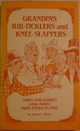 Stock image for Grandpa's Rib-Ticklers and Knee Slappers for sale by Wonder Book