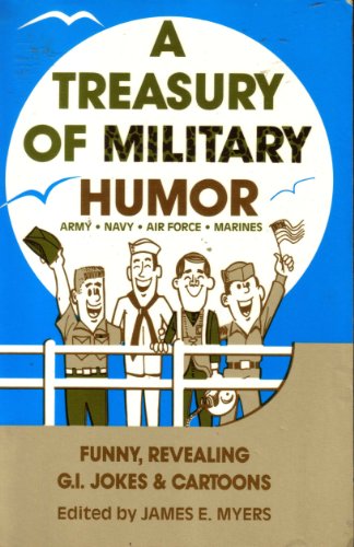 Imagen de archivo de A Treasury of Military Humor a la venta por Wonder Book