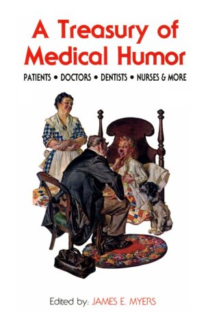 Beispielbild fr A Treasury Of Medical Humor zum Verkauf von Wonder Book