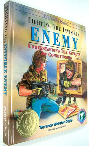 Imagen de archivo de Fighting the Invisible Enemy: Understanding the Effects of Conditioning on Young People (Education for Peace Series) a la venta por HPB-Diamond