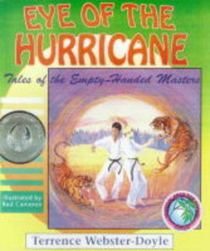 Imagen de archivo de Eye of the Hurricane (Tales of the Empty Handed Master) a la venta por Off The Shelf