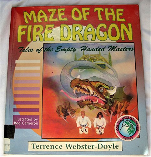 Stock image for Maze of the Fire Dragon (Tales of the Empty Handed Master) for sale by Wonder Book