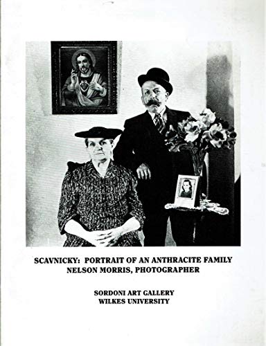 Imagen de archivo de SCAVNICKY: PORTRAIT OF AN ANTHRACITE FAMILY. a la venta por Nelson & Nelson, Booksellers