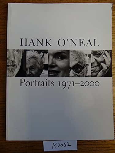Imagen de archivo de Hank O'Neal Portraits, 1971-2000 a la venta por Frost Pocket Farm - IOBA