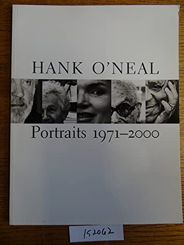 Stock image for Hank O'Neal Portraits, 1971-2000 for sale by Frost Pocket Farm - IOBA