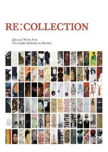 Beispielbild fr Re: Collection; Selected Works from The Studio Museum in Harlem zum Verkauf von Book Trader Cafe, LLC