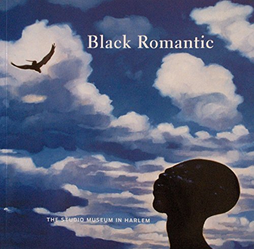 Stock image for Black Romantic: The Figurative Impulse in Contemporary African-American Art for sale by Powell's Bookstores Chicago, ABAA
