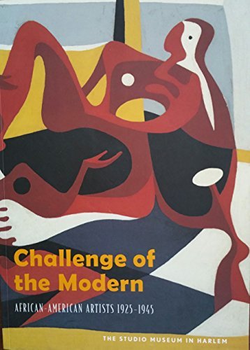 Stock image for CHALLENGE OF THE MODERN African-American Artists, 1925-1945 Volume 1 for sale by Riverow Bookshop