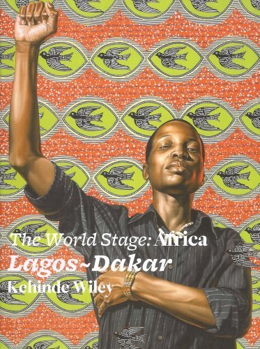 Imagen de archivo de The World Stage: Africa Lagos-Dakar Kehinde Wiley a la venta por Lost Books