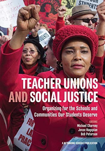 Stock image for Teacher Unions and Social Justice for sale by St Vincent de Paul of Lane County
