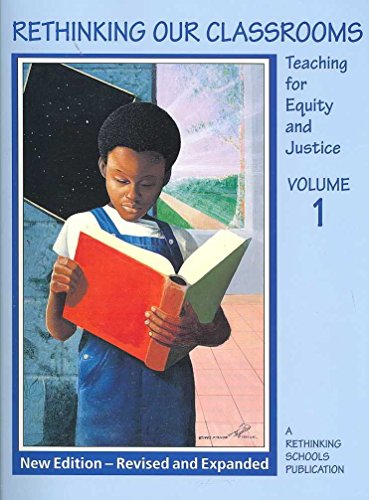 9780942961355: Rethinking Our Classrooms, Volume 1: Teaching for Equity and Justice
