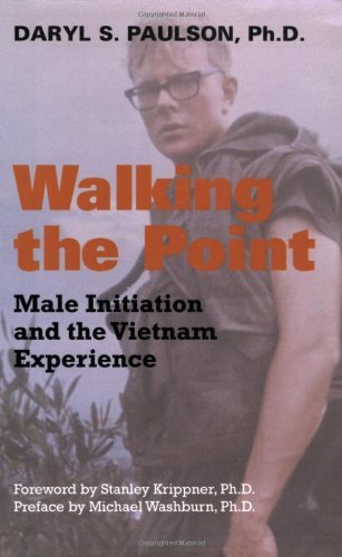 9780942963496: Walking the Point: Male Initiation and the Vietnam Experience
