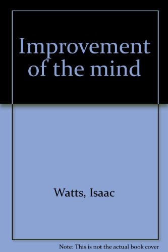 Beispielbild fr Improvement of the mind zum Verkauf von Better World Books