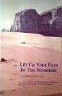 9780942971125: Lift Up Your Eyes to the Mountains : A Guide to the Spiritual Life