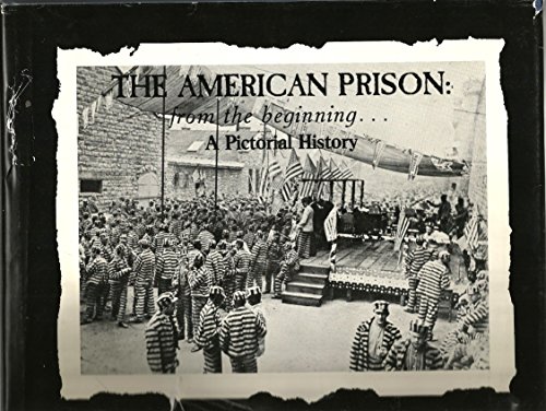 Stock image for The American Prison: From the Beginning for sale by HPB-Red