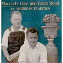 Stock image for Marvin D. Cone and Grant Wood: An American Tradition for sale by Murphy-Brookfield Books