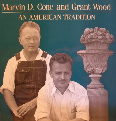 9780942982091: Marvin D. Cone and Grant Wood: An American tradition