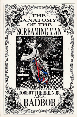 The Anatomy of the Screaming Man: A Comic Strip Collection