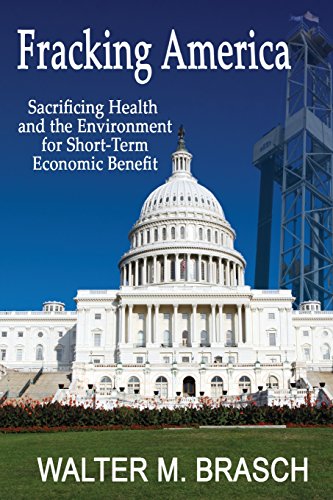 Stock image for Fracking America: Sacrificing Health and the Environment for Short-Term Economic Benefit for sale by Wonder Book