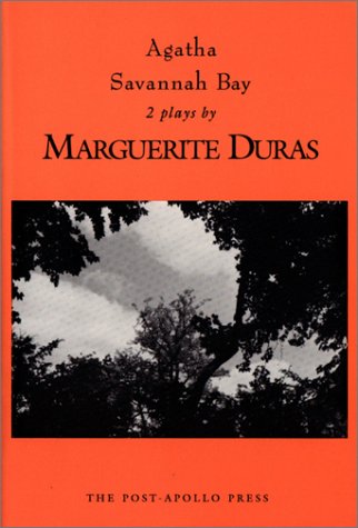 Agatha & Savannah Bay (9780942996166) by Duras, Marguerite