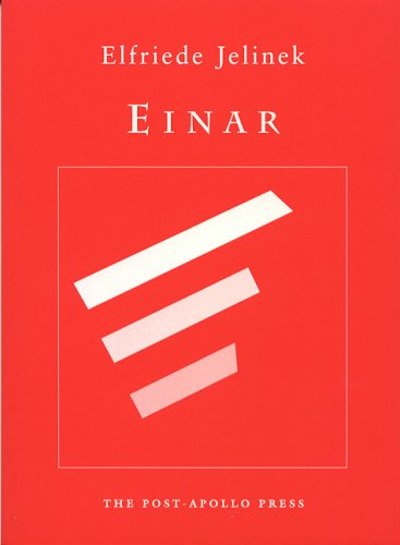 EINAR (9780942996586) by Elfriede Jelinek