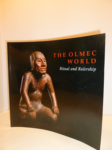 9780943012193: The Olmec World: Ritual and Rulership