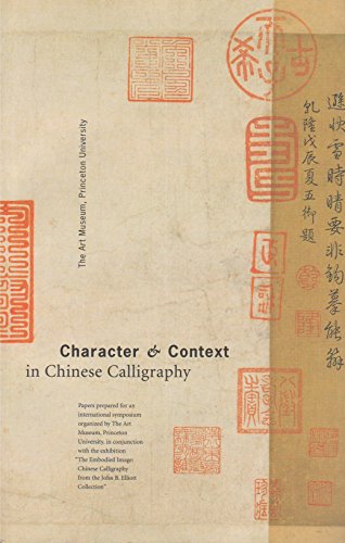 Beispielbild fr Character & Context in Chinese Calligraphy zum Verkauf von Black Cat Books