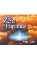 9780943015392: The Zen of Happiness