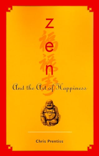 Imagen de archivo de Zen and the Art of Happiness a la venta por SecondSale