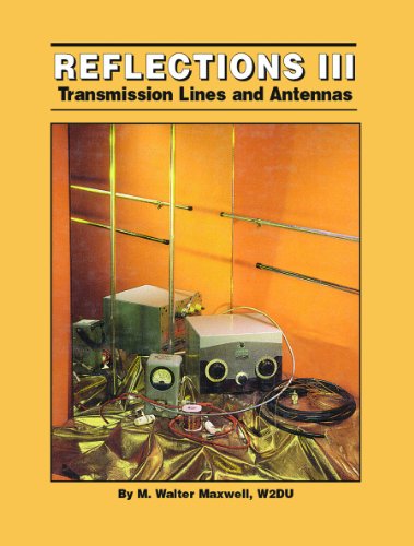 Beispielbild fr Reflections III Transmission Lines & Antennas zum Verkauf von HPB-Red