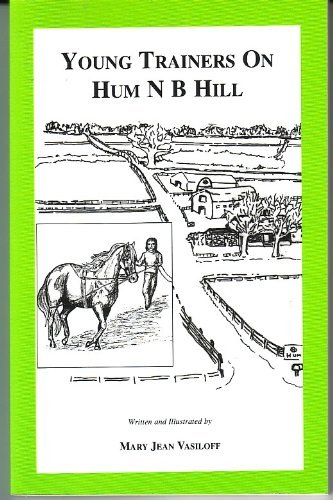 Stock image for Young Trainers on Hum N B Hill for sale by Table of Contents