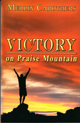 Imagen de archivo de Victory on Praise Mountain a la venta por SecondSale