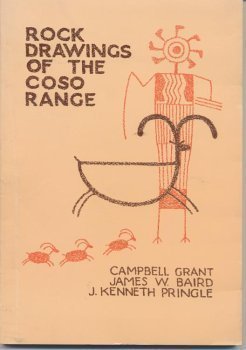 9780943041001: Rock Drawings of the Coso Range, Inyo County, California: an Ancient Sheep-Hunting Cult Pictured in Desert Rock Carvings (Maturango Museum, Publication No. 4) by Campbell Grant (1987-08-02)