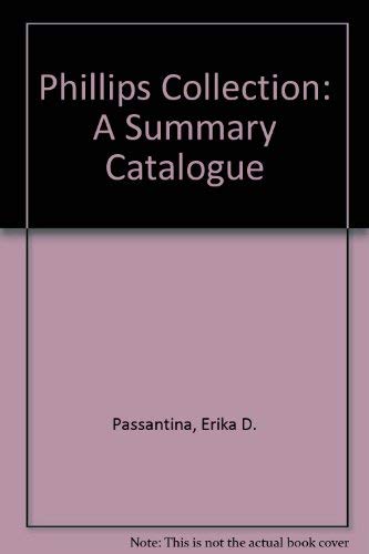 9780943044057: Phillips Collection: A Summary Catalogue